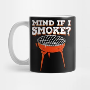 Mind If I Smoke BBQ Smoker Pitmaster Gift Mug